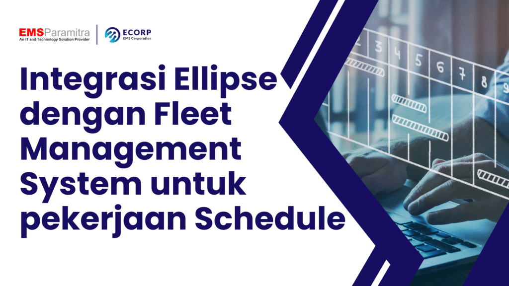 Optimalkan pencatatan downtime dengan integrasi Fleet Management System & Ellipse. Akurasi tinggi, efisiensi maksimal!